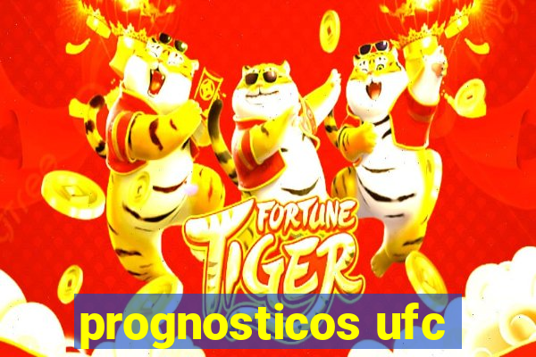 prognosticos ufc